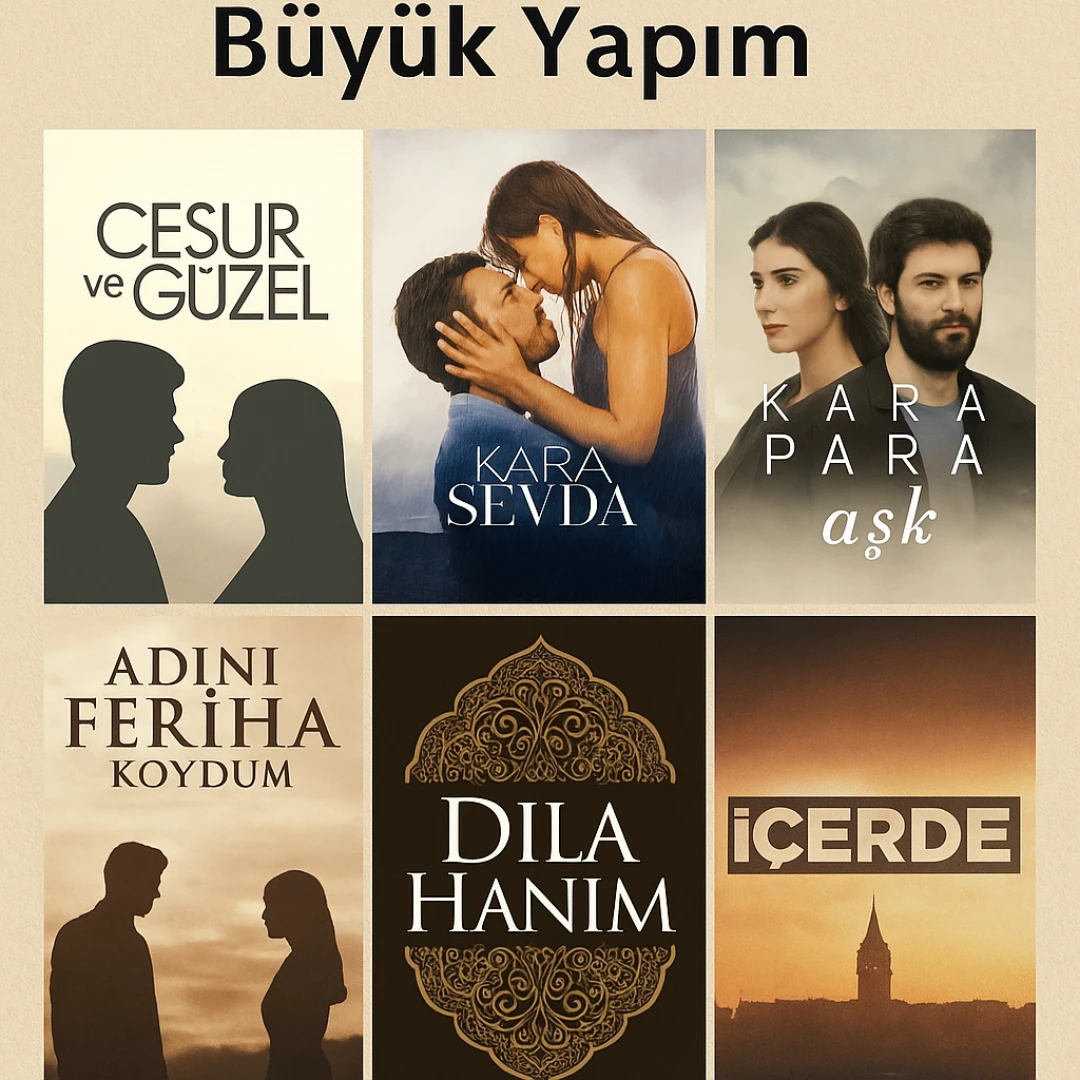 Efsane Türk Dizileri: Unutulmayan 6 Büyük Yapım