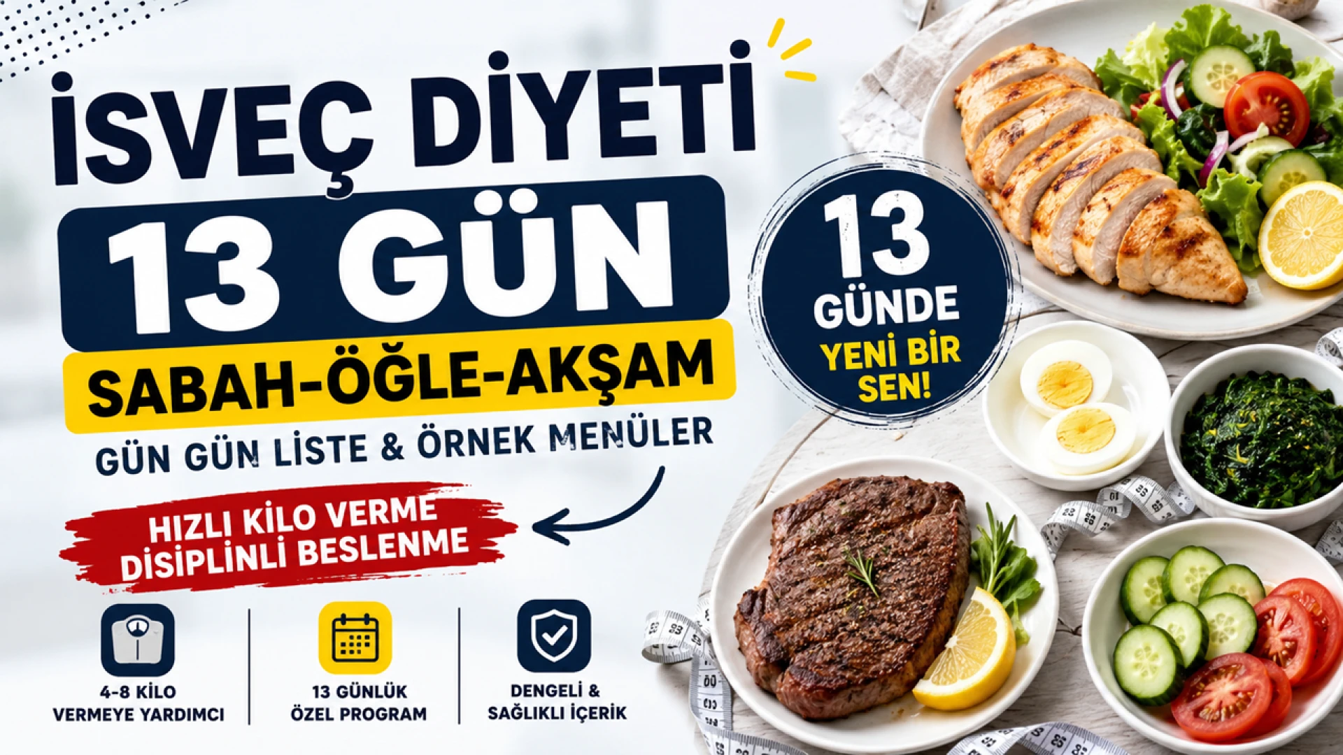 İsveç Diyeti 13 Günlük Diyet Listesi sabah öğlen akşam