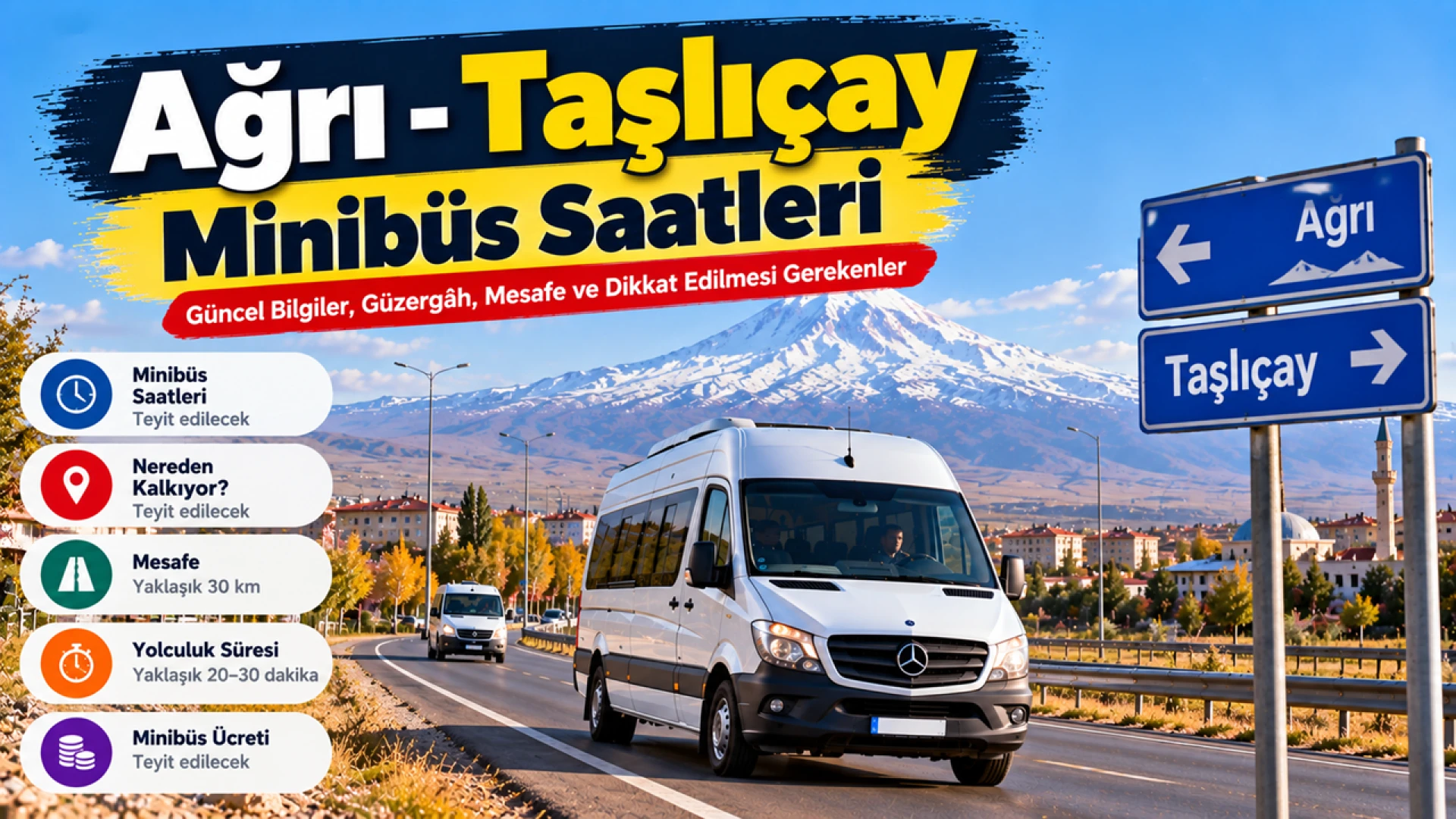 Ağrı Taşlıçay Minibüsleri Nereden Kalkıyor Saatler ve Ücret Neden Net Değil