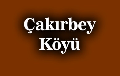 Çakırbey ( Çaxırbeg ) Patnos