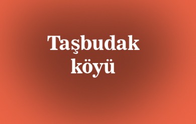 Taşbudak ( Melledırej ) Tutak