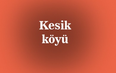 Kesik ( Kesüka ) Tutak