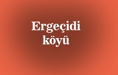 Ergeçidi ( Kesan ) Tutak