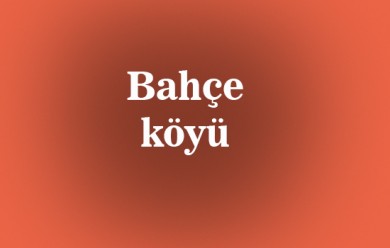 Bahçe ( Korum ) Tutak